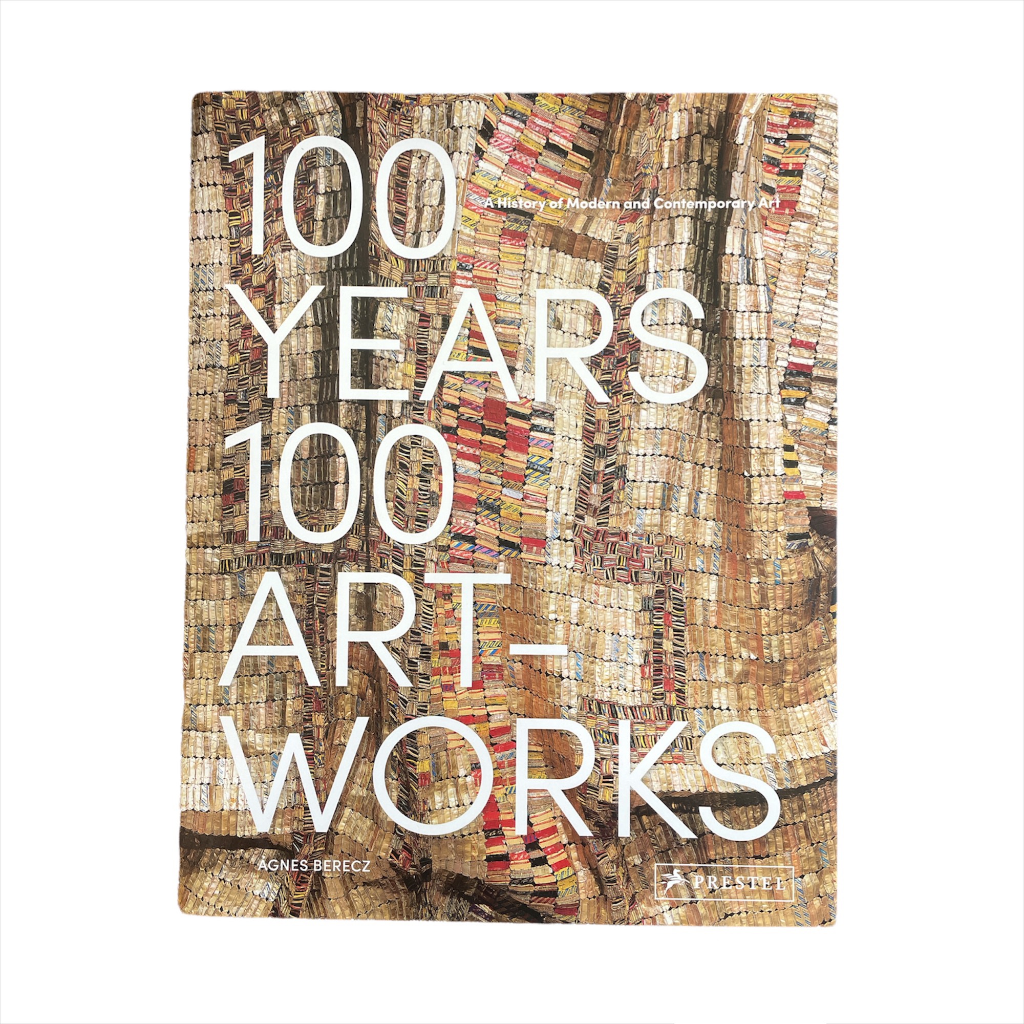 Artbook - sách tiếng anh - 100 years, 100 artworks: a history of modern and contemporary art