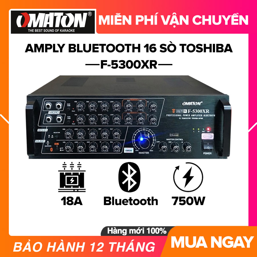 Ampli bluetooth amply karaoke gia đình omaton f-5300xr - 16 sò toshiba công suất 680w biến thế 18a bluetooth echo kĩ thuật số - hàng cao cấp