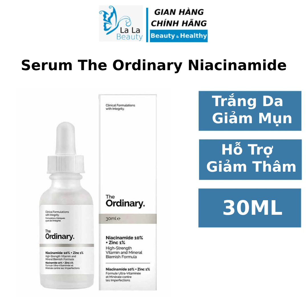 Tinh Chất Mờ Thâm Mụn & Làm Sáng Da Niacinamide 10% + Zinc 1% The Ordinary LaLa Cosmetic