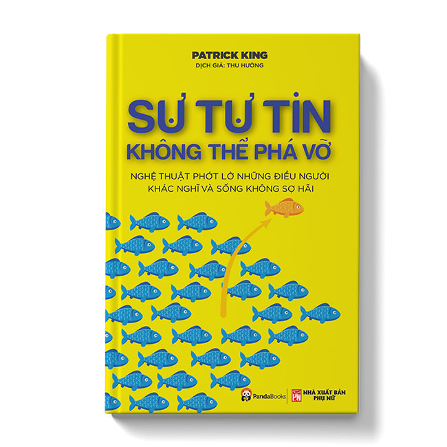 Sự tự tin không thể phá vỡ