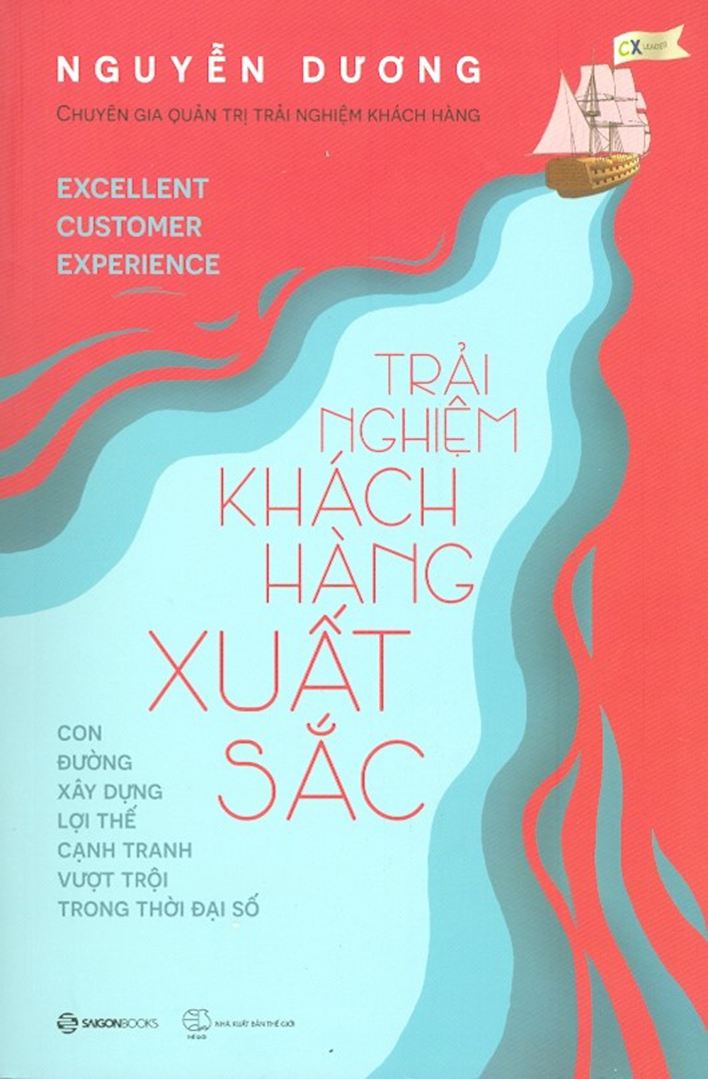 Trải Nghiệm Khách Hàng Xuất Sắc