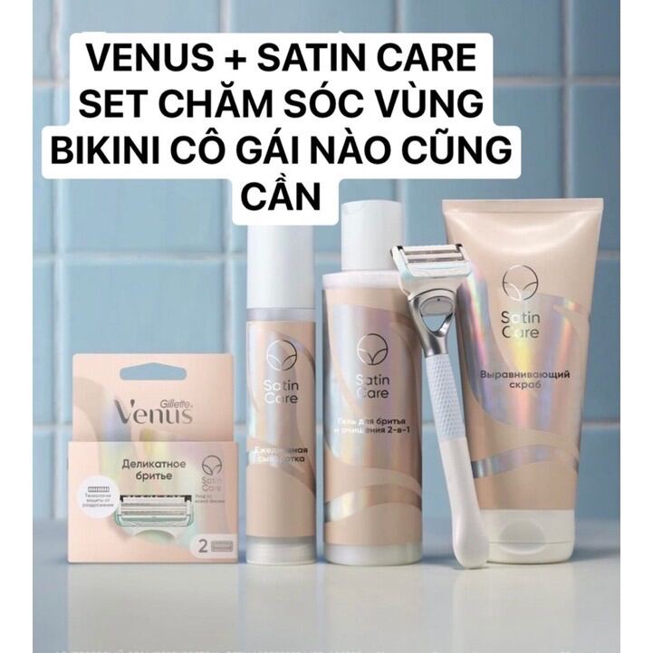 Set dao cạo + kem dưỡng cao cấp chăm sóc vùng bikini gillette venus satin care nhập chính hãng từ nga