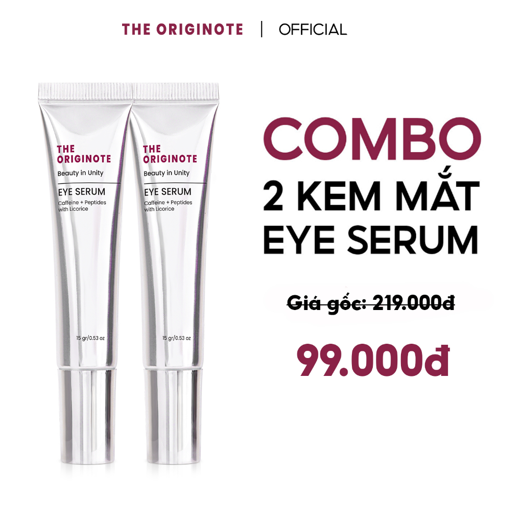 Combo 2 kem mắt hỗ trợ giảm thâm - eye serum the originote chiết xuất cam thảo và caffeine 15gr