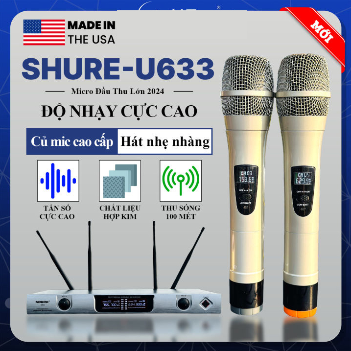 Micro Không Dây Đầu Thu Lớn SHUR U633 Micro Không Dây Karaoke Chống Hú Siêu Khủng Mic Hút Âm Lọc Âm Hát Nhẹ Tụ To Bắt Sóng Xa 100M Chuyên Dùng Cho Karaoke Hội Nghị Sân Khẩu Chuyên Nghiệp.