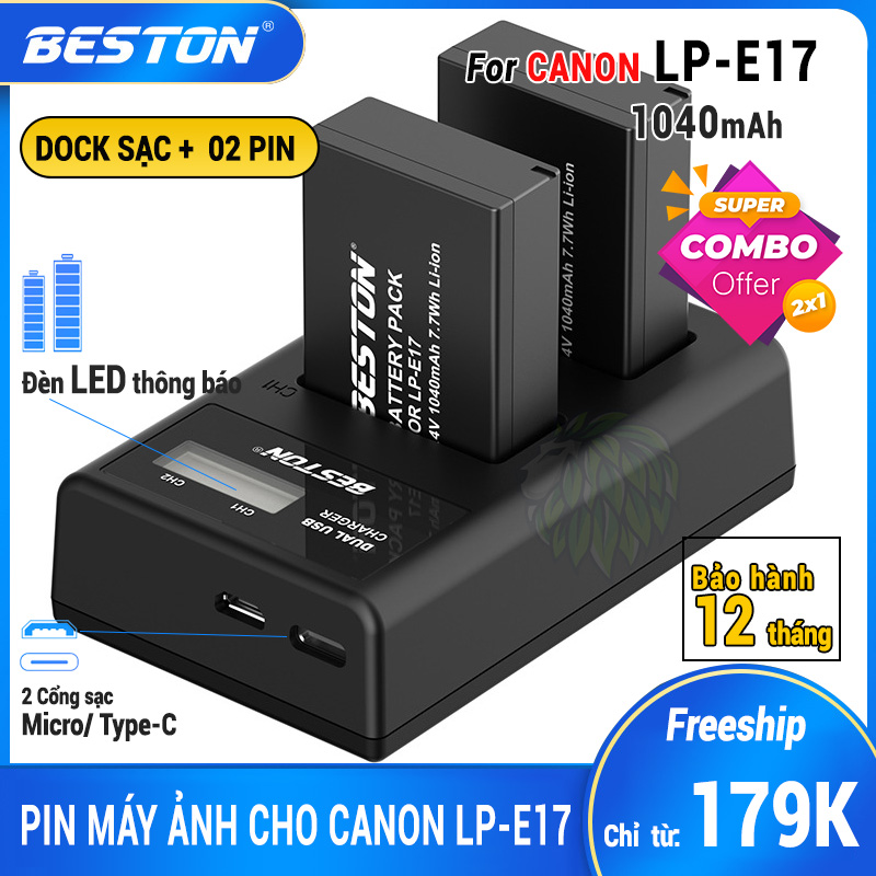 Pin sạc Canon LP-E17 kèm Sạc Đôi Pin Beston màn hình LED thông minh Cho máy ảnh Canon 77D 750D 760D 800D 8000D 200D M3 M5 M6 (Hàng Chính hãng)