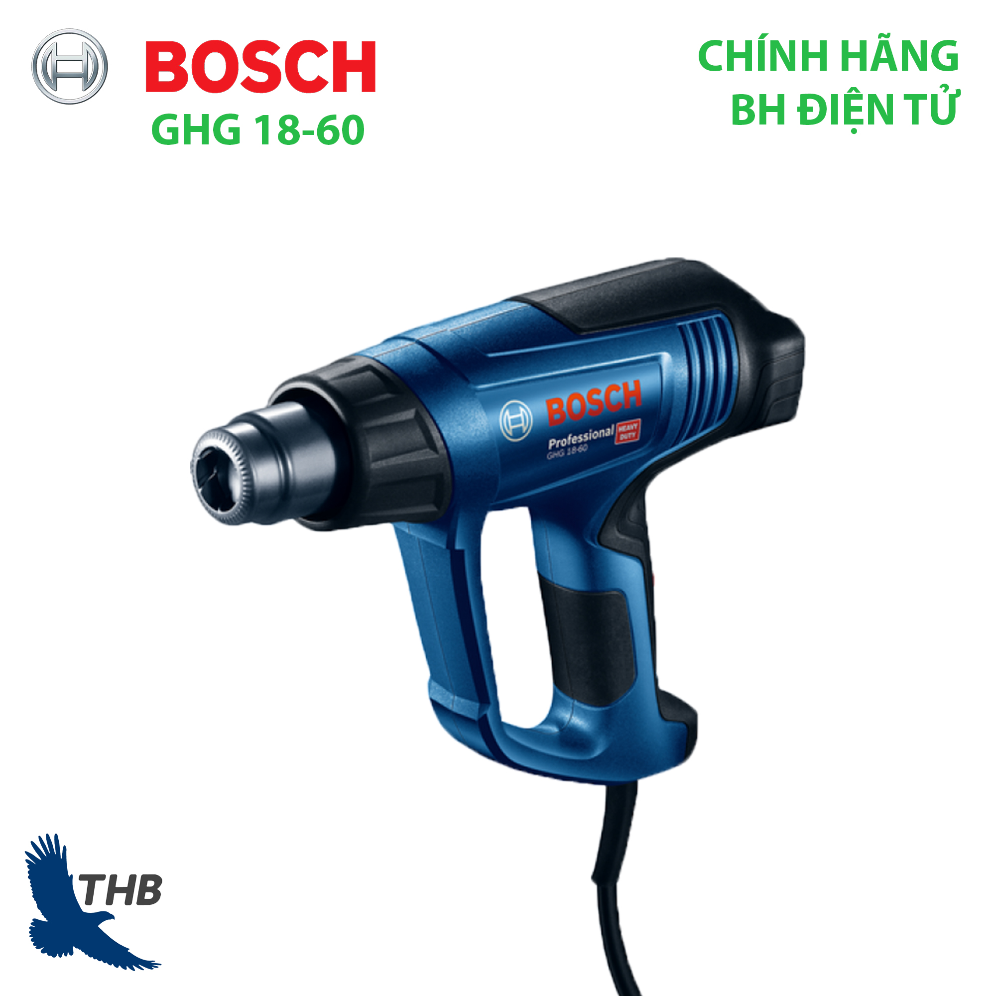 Máy thổi hơi nóng Máy khò nhiệt Bosch GHG 18-60 Bảo hành điện tử 6 tháng Xuất xứ Rumani