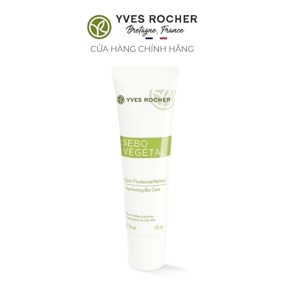 Date 10.03.2024 kem dưỡng điều tiết nhờn yves rocher perfecting blur care 30ml