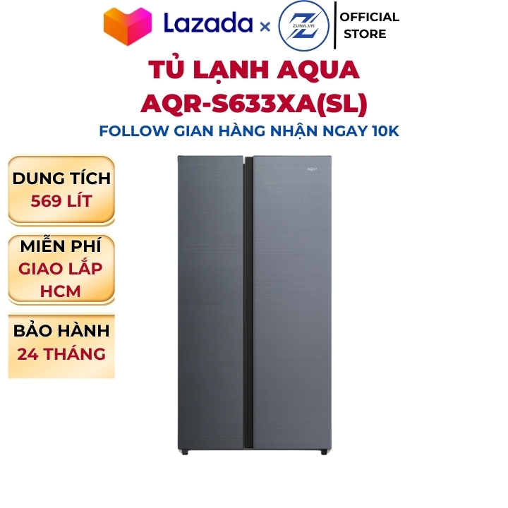 Tủ lạnh Side by Side Inverter Aqua 569L AQR-S633XA(SL) - Bảo hành 24 tháng