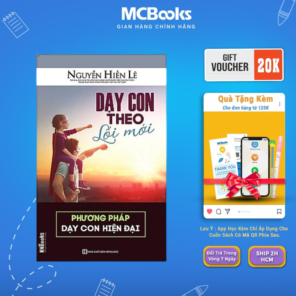 Sách - Dạy Con Theo Lối Mới - Phương Pháp Dạy Con Hiện Đại (Bộ Sách Cha Mẹ Khéo - Con Thành Công) - McBooks