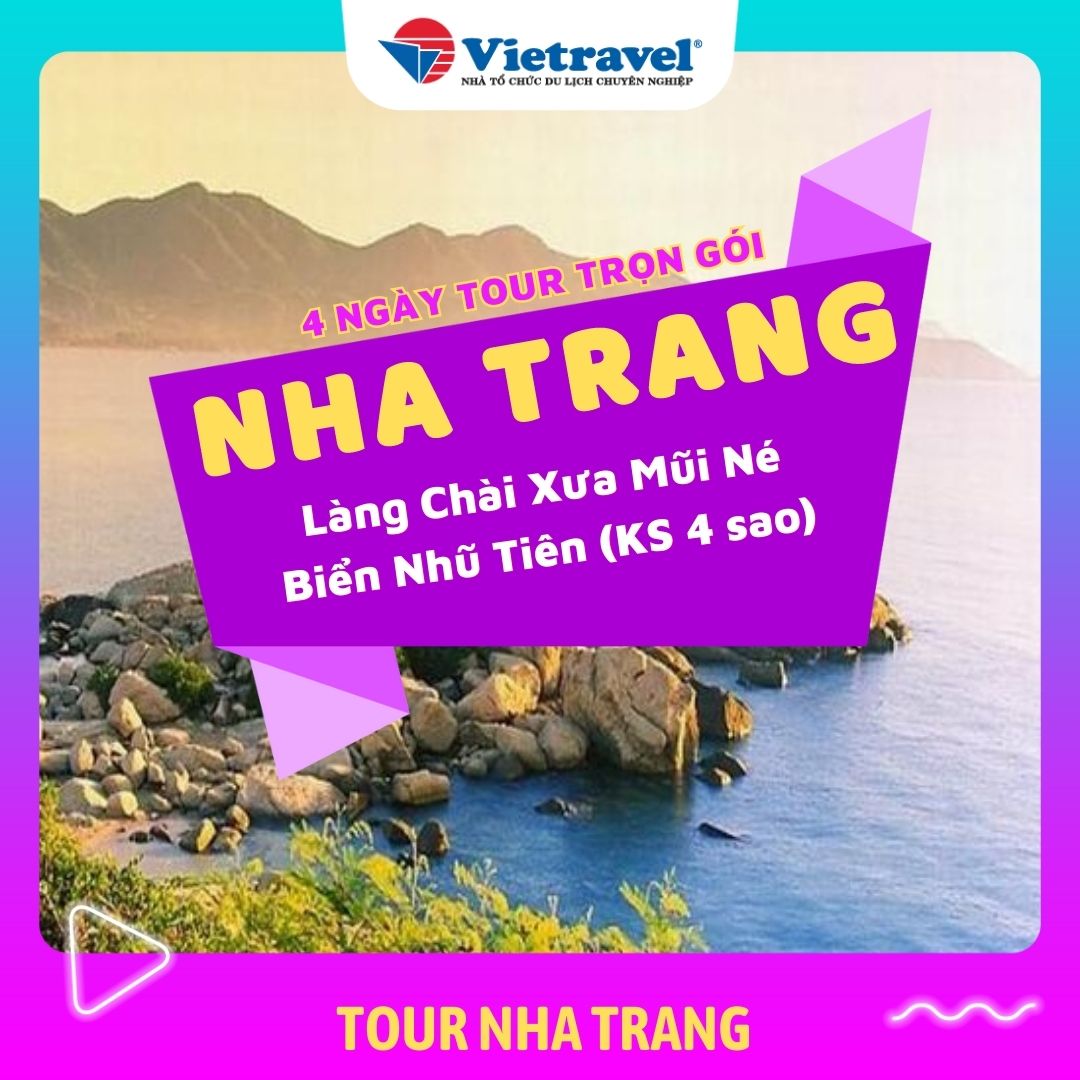 Nha trang - làng chài xưa mũi né - biển nhũ tiên - vinwonders