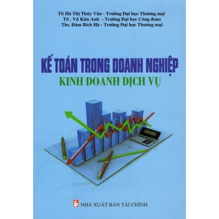 Sách kế toán trong doanh nghiệp kinh doanh dịch vụ - nxb tài chính