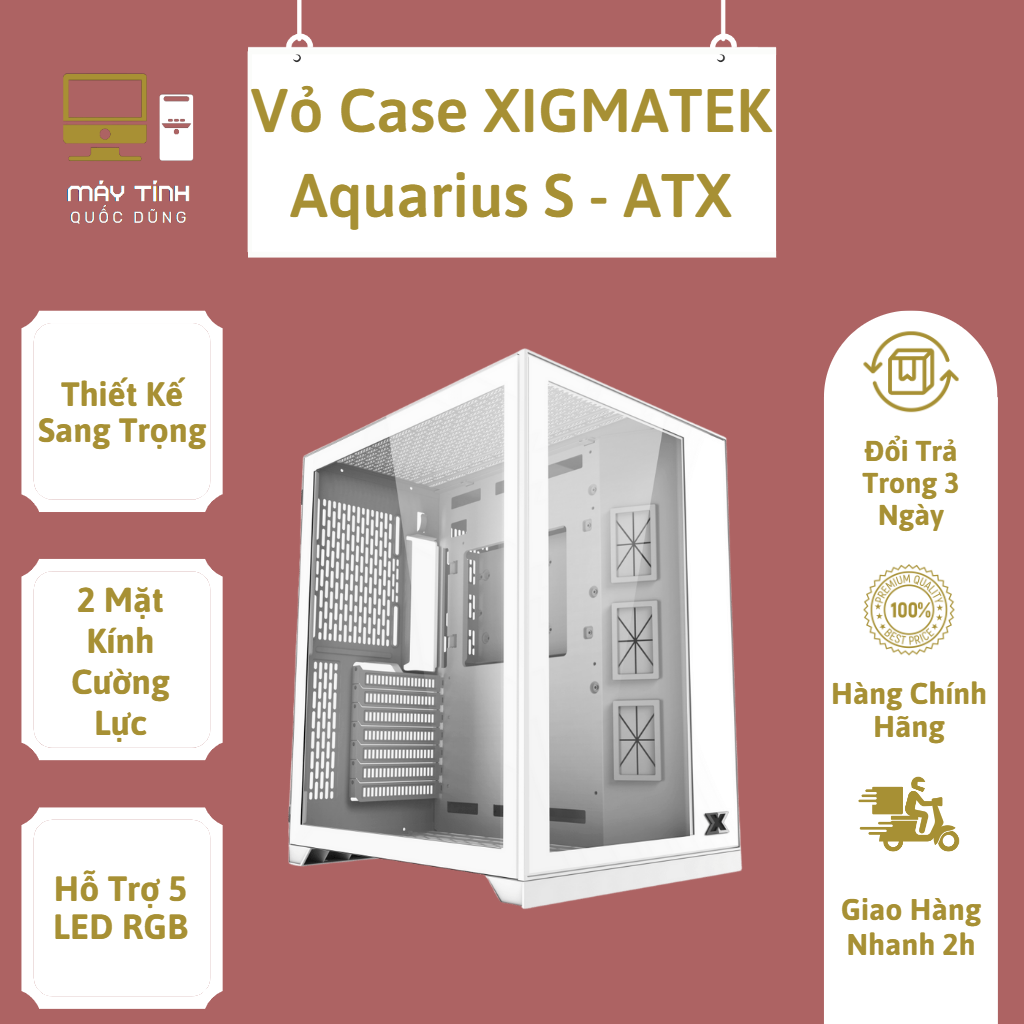 Vỏ case xigmatek aquarius s chính hãng, sang trọng, tối đa hiệu năng i máy tính quốc dũng