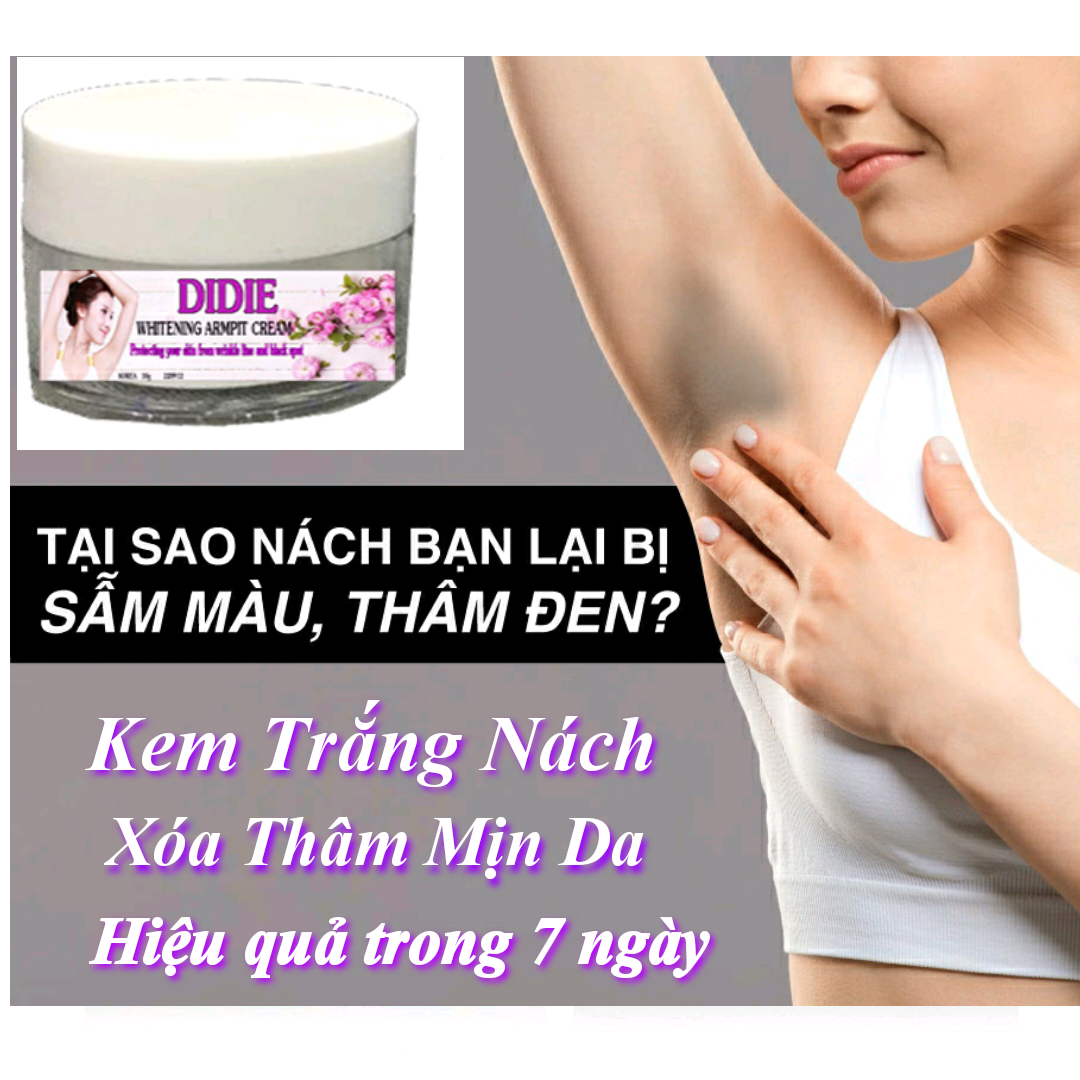 Kem didie trắng nách xóa thâm đen se khích lỗ chân lông