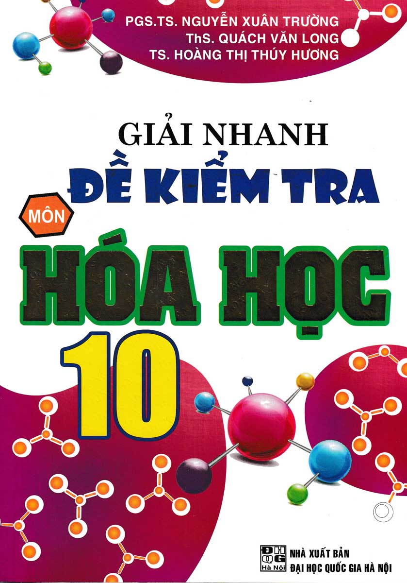 Giải nhanh đề kiểm tra môn hóa học lớp 10