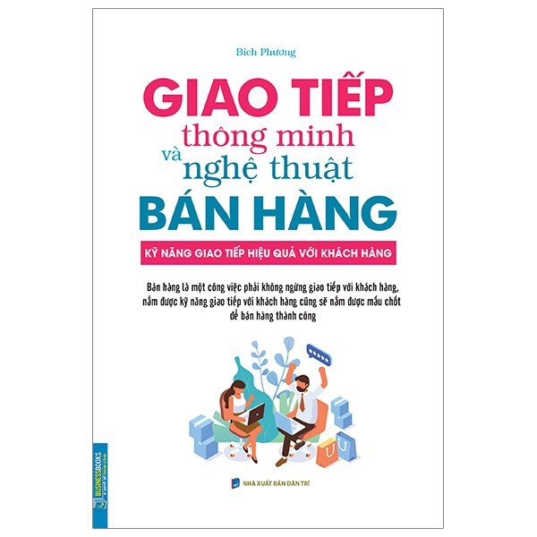 Nguyetlinhbook Sách - Giao Tiếp Thông Minh Và Nghệ Thuật Bán Hàng .