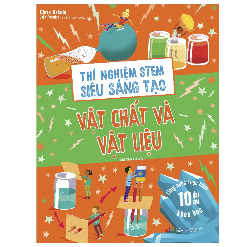 Sách - Thí Nghiệm Stem Siêu Sáng Tạo: Vật Chất Và Vật Liệu