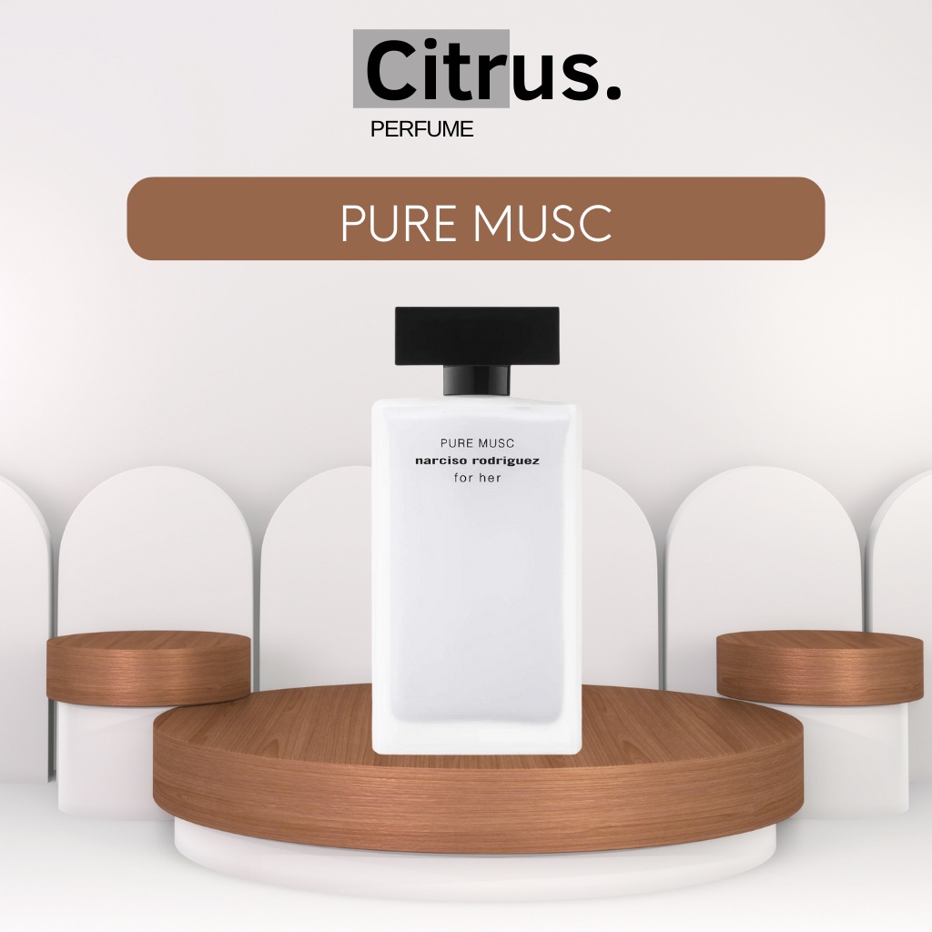 10ml pure musc - nar trắng - | nước hoa nữ | ctrus perfume