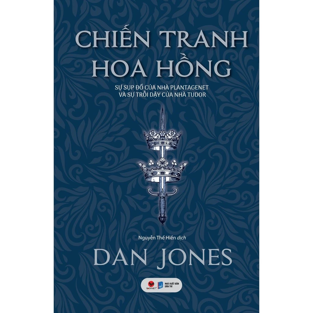 Sách - Chiến tranh Hoa Hồng - Dan Jones