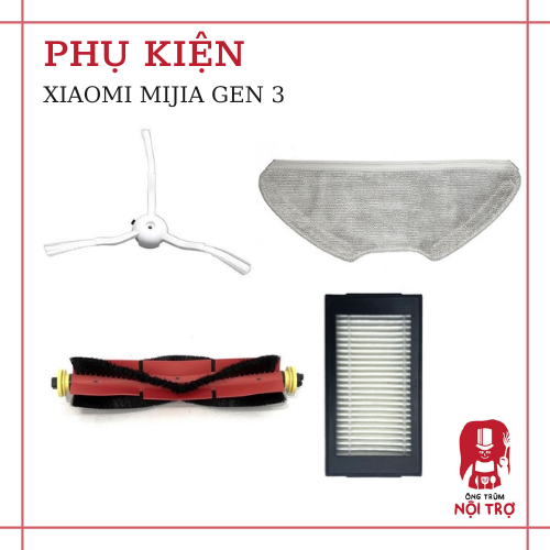 Phụ kiện robot hút bụi Xiaomi Mijia Gen 3 _ Phụ kiện thay thế robot hút bụi Xiaomi