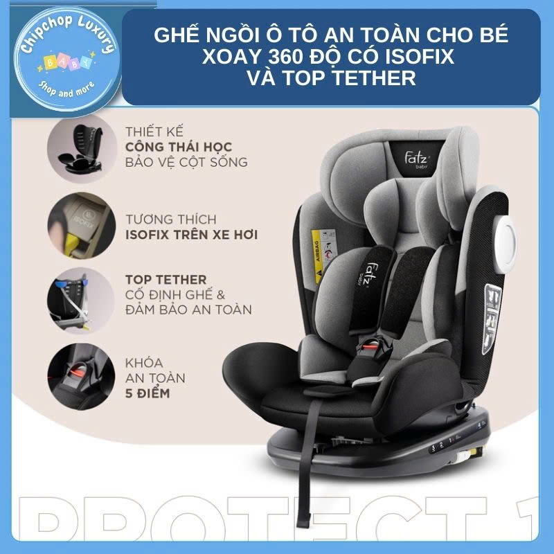 Fazt baby protect 1 ghế ngồi ô tô an toàn cho bé xoay 360 độ bảo hành chính hãng phần khung 3 năm