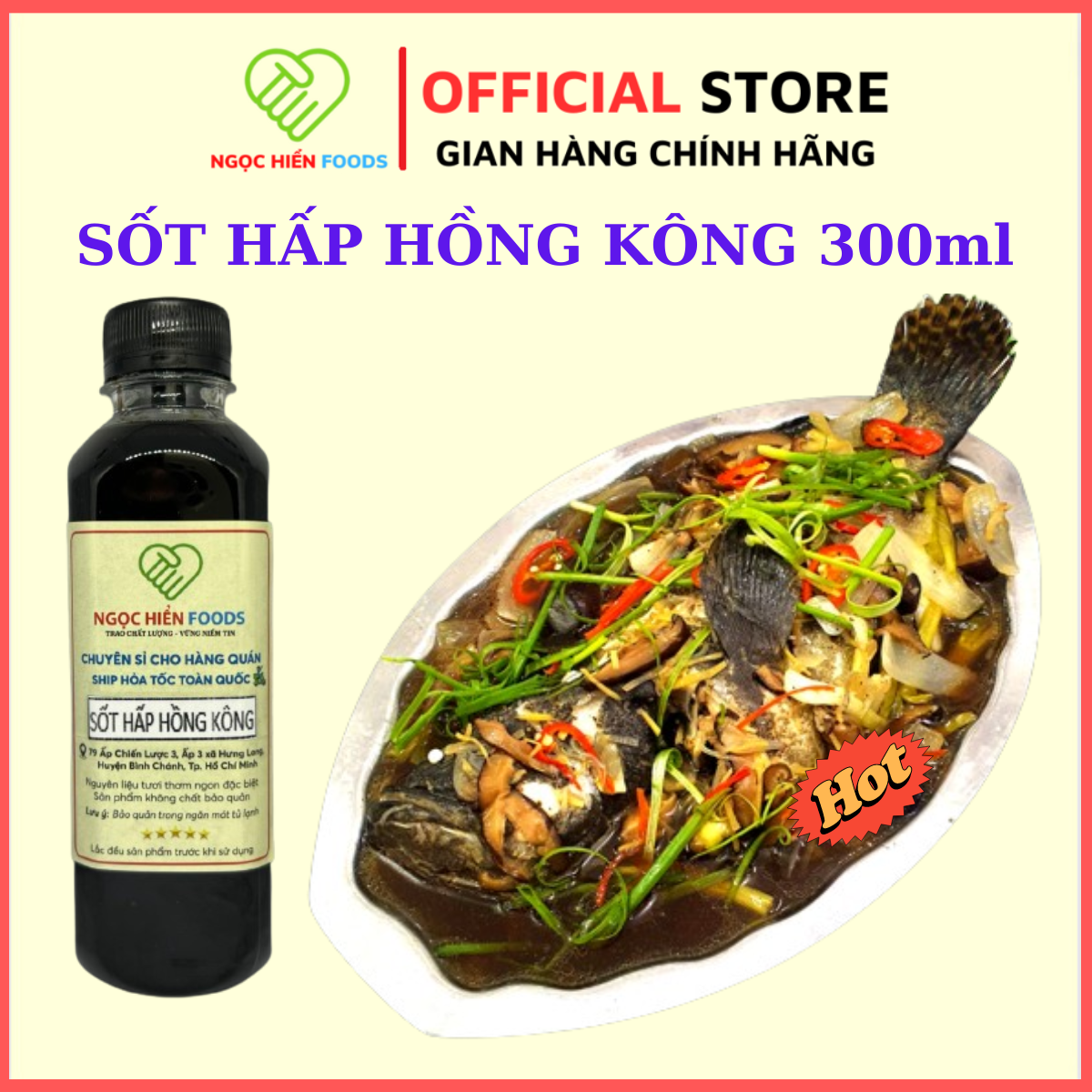 Sốt hấp hồng kông ngọc hiển foods, hấp các loại cá, hải sản, thịt heo bò gà, 1 chai 300ml