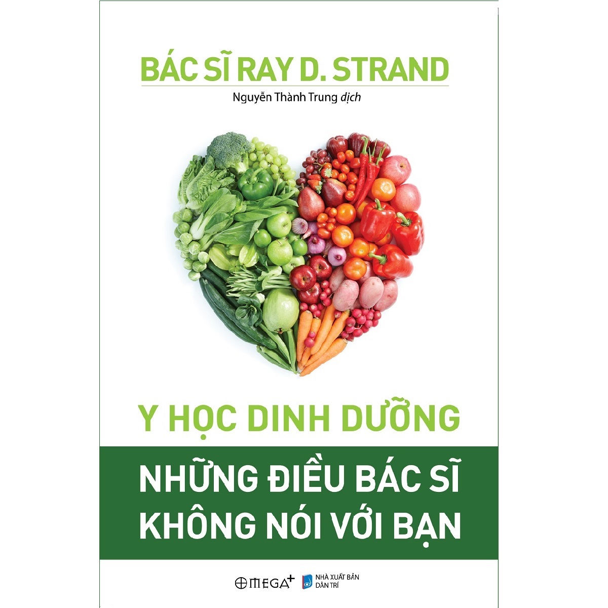 Sách - y học dinh dưỡng: những điều bác sĩ không nói với bạn