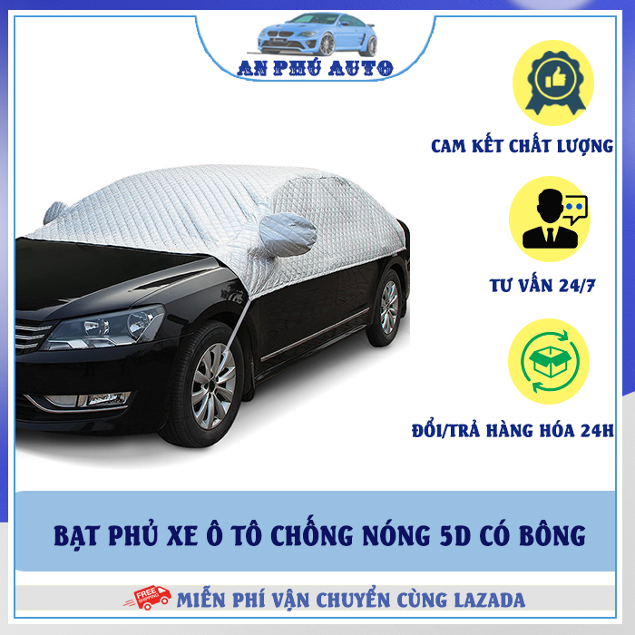 Bạt phủ xe ô tô và chống nóng 5D có bông, Bạt trùm có trần bông 3 lớp tách biệt nhau chống nóng hiệu quả trong tất cả các loại bạt che nắng ô tô, Trọng lượng 3 - 7kg tuỳ từng dòng xe đảm bảo chống nóng giảm 80%