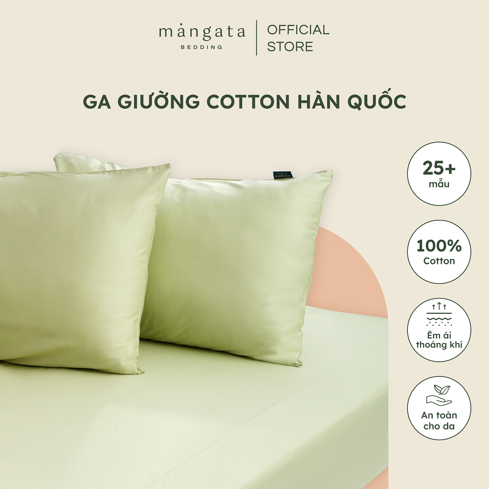 Ga giường Cotton Hàn Quốc size 1m6x2m 1m8x2m thô lụa trơn nhiều màu bo thun Mangata Bedding drap trải nệm