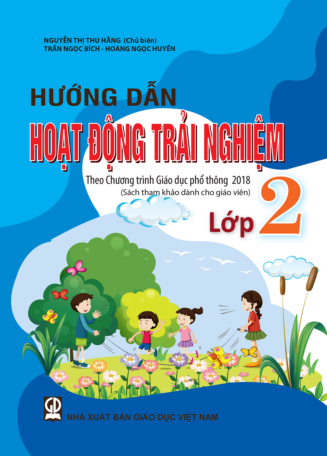 Sách - Hướng dẫn Hoạt động trải nghiệm lớp 2 - (Sách tham khảo dành cho giáo viên)