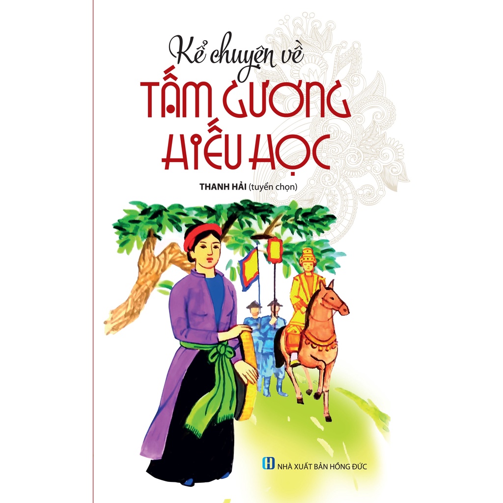 Kể Chuyện Về Tấm Gương Hiếu Học