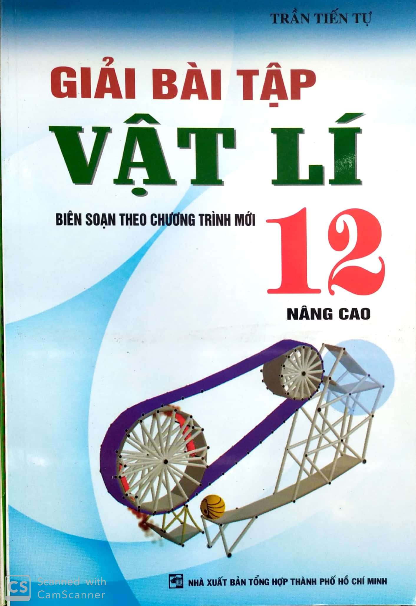 Giải bài tập Vật lí 12 Nâng cao