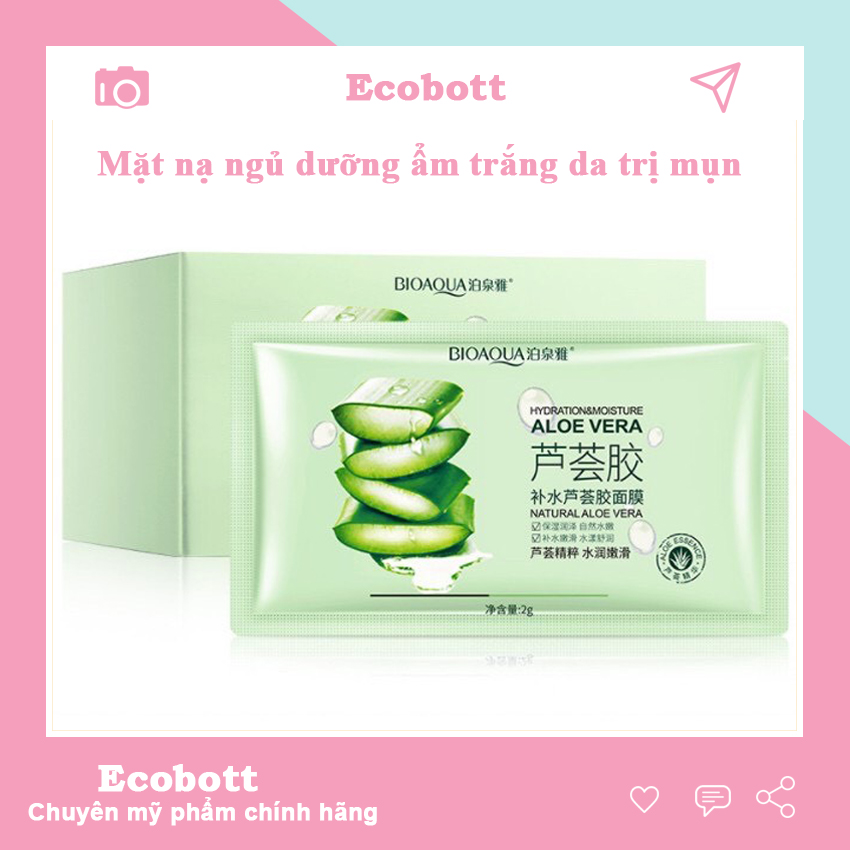 [SIÊU RẺ] Mặt nạ ngủ ha dưỡng da trắng da dưỡng ẩm nha đam Bioaqua Ecobott
