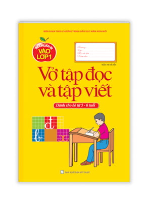 Fahasa - Bé Chuẩn Bị Vào Lớp 1 - Vở Tập Đọc Và Tập Viết ( Dành Cho Bé Từ 5-6 Tuổi )