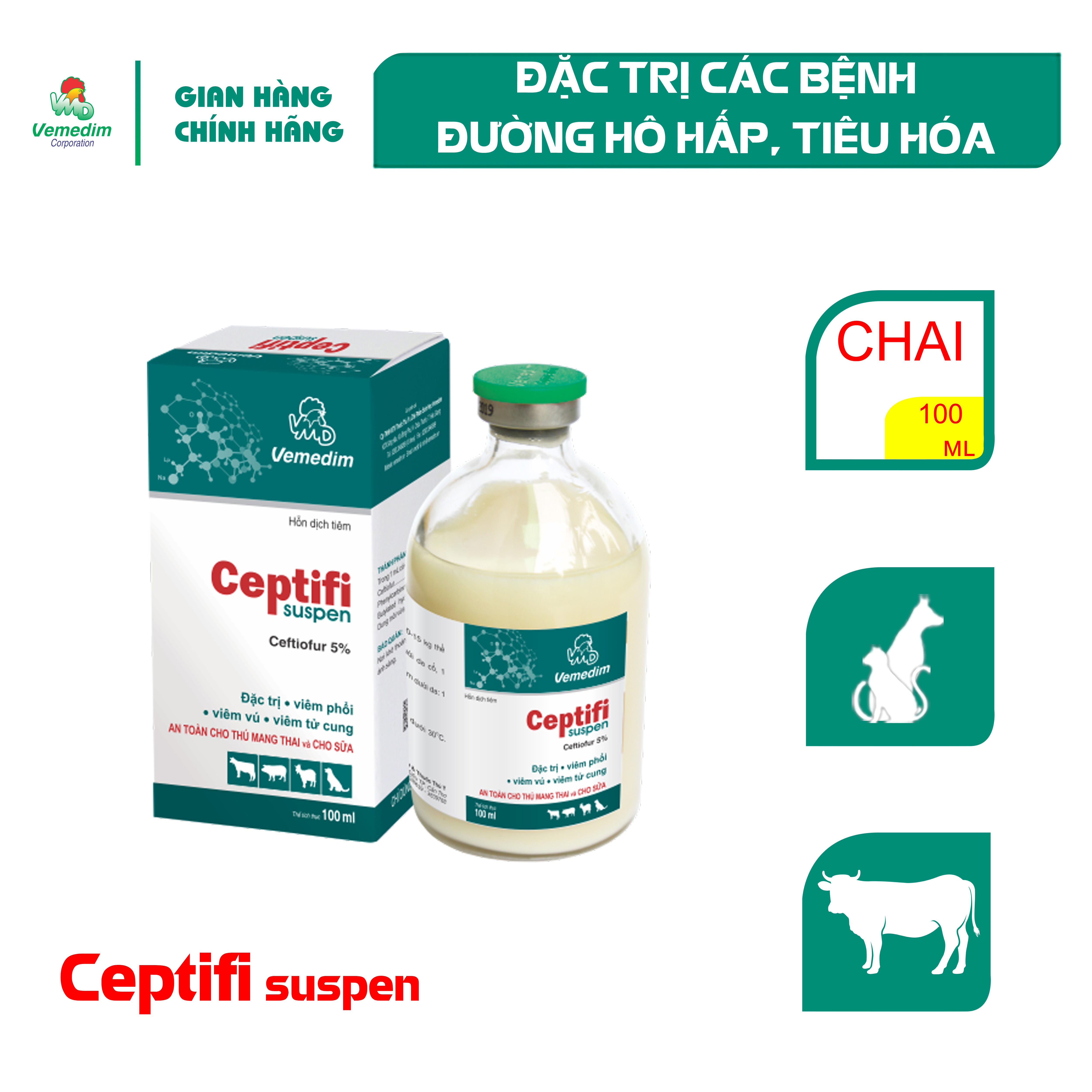 "Hoàn tiền đến 10%" Vemedim Ceptifi Suspension thuốc tiêm phòng trị hô hấp và tiêu hóa trên trâu, bò, dê, cừu, chó, mèo và gia cầm, chai 100ml