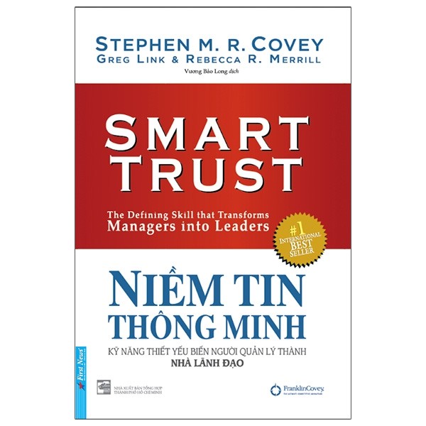Sách First News - Niềm Tin Thông Minh - Kỹ Năng Thiết Yếu Biến Người Quản Lý Thành Nhà Lãnh Đạo