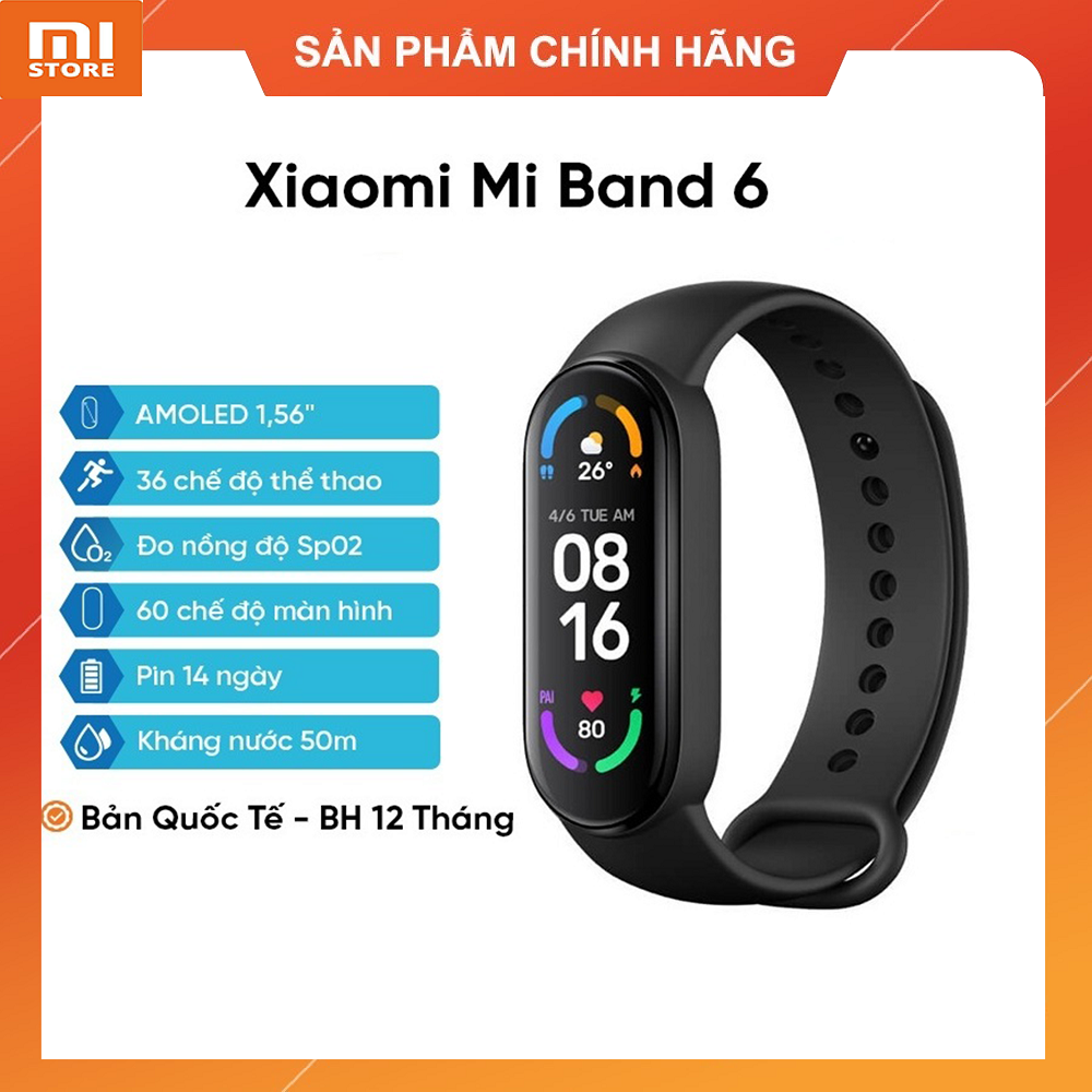 Vòng đeo tay thông minh Xiaomi Mi Band 6 chính hãng - Bản quốc tế bảo hành 12 tháng