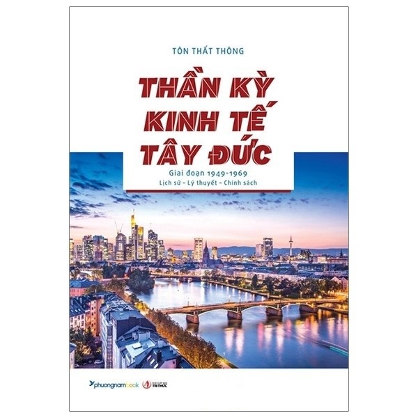 Thần kỳ kinh tế tây đức - lịch sử - lý thuyết - chính sách