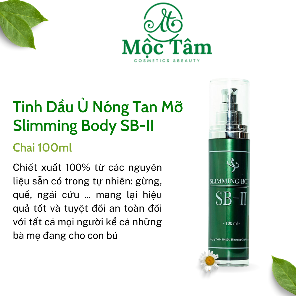 Tinh dầu slimming body 2 sb-ii 100ml chính hãng, kem tan mỡ đai ủ nóng slimming body giúp giảm mỡ bụng cấp tốc - mộc tâm cosmetics