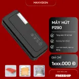 Máy hút chân không KAW, máy hút chân không không kén túi P290,mối hàn 5mm lực hút khỏe  máy hàn tự động, ép chân không thực phẩm khô và ướt, bảo quản thực phẩm an toàn