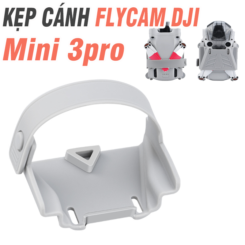 Kẹp cánh Flycam DJI MINI 3PRO/ mini3 4pro mini2 2SE - Phụ kiện Flycam (propeller Holder)