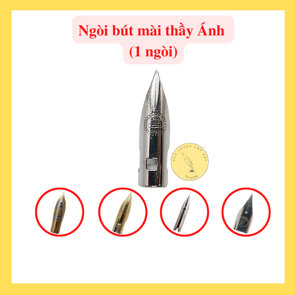 Ngòi bút mài thầy Ánh chính hãng luyện chữ đẹp