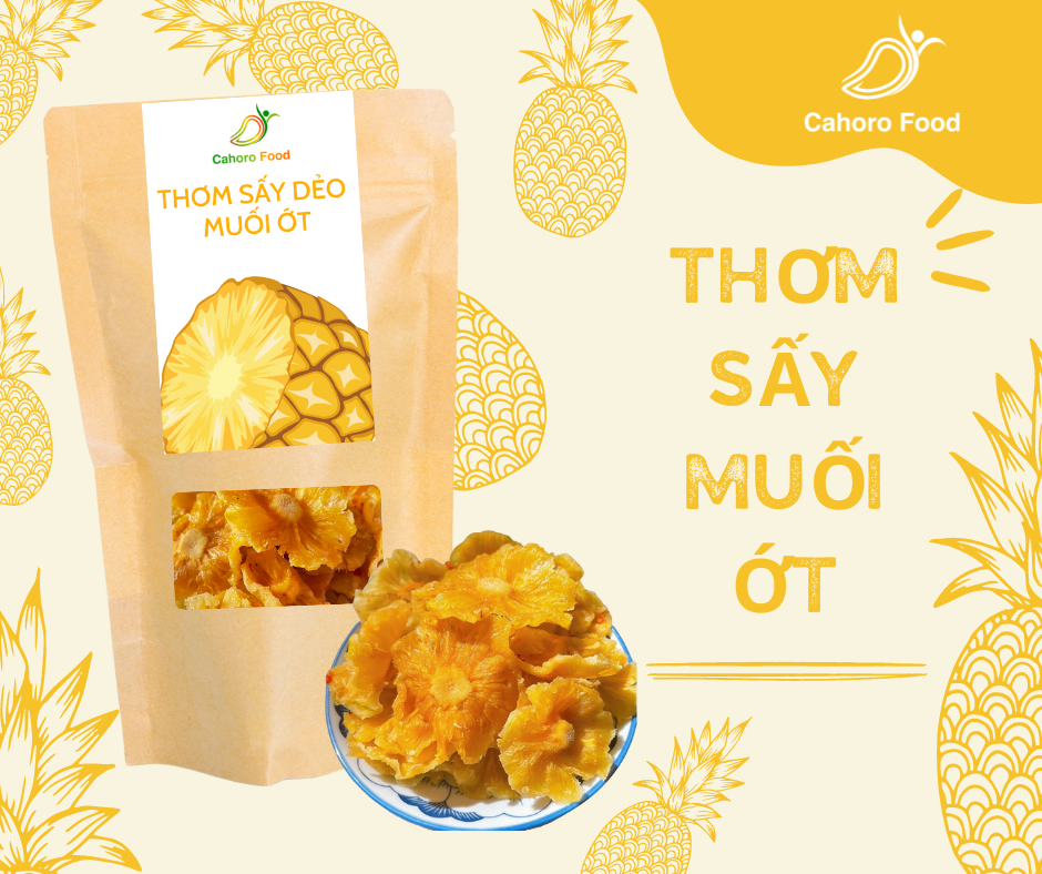 Thơm sấy muối ớt 500g, khóm sấy muối ớt chua cay, ngọt NHẸ - Đặc sản Cahoro Food - Trái cây sấy dẻo.