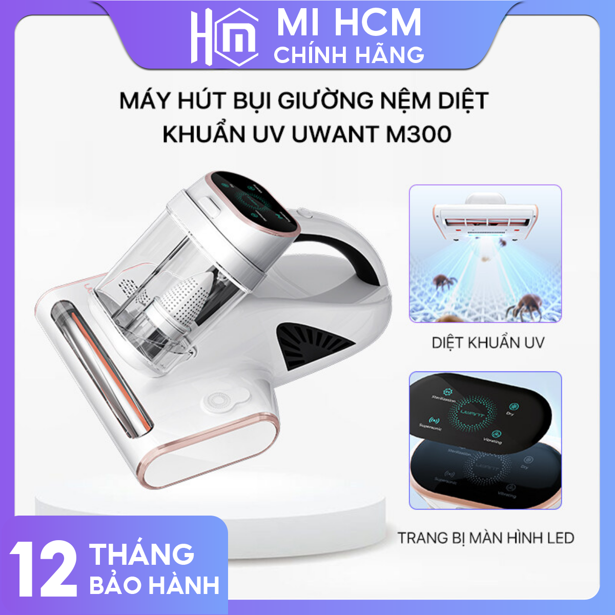 Máy hút bụi giường nệm diệt khuẩn UV UWANT M300 - lực hút mạnh 13KPa ,màn hình LED thông minh