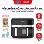 Nồi Chiên Không Dầu 2 Ngăn 10L Sunhouse Mama SHD4098 - Chiên Nướng Độc Lập 2 Năng 6L & 4L