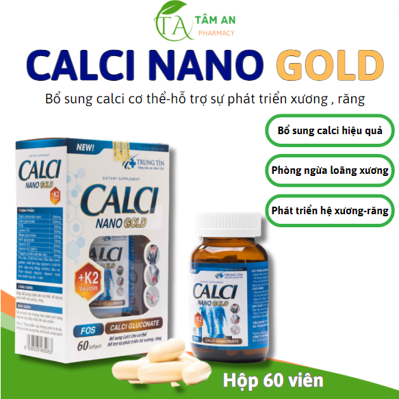 CALCI NANO GOLD- lọ 60 viên-giúp bổ sung calci cho cơ thể PHÒNG NGỪA LOÃNG XƯƠNG - CHUỘT RÚT
