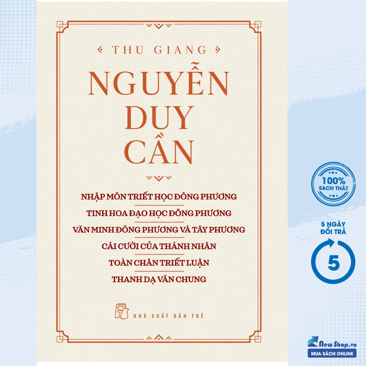 Sách – nhập môn triết học đông phương, tinh hoa đạo học đông phương, văn minh đông phương và tây phương, cái cười của thành nhân, toàn chân triết luận, thanh dạ văn chung – newshop