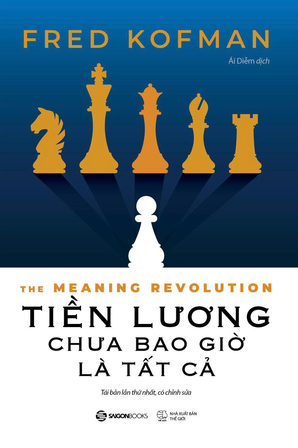 Sách Tiền Lương Chưa Bao Giờ Là Tất Cả - tìm kiếm những viễn cảnh mới sau những thành công bước đầu