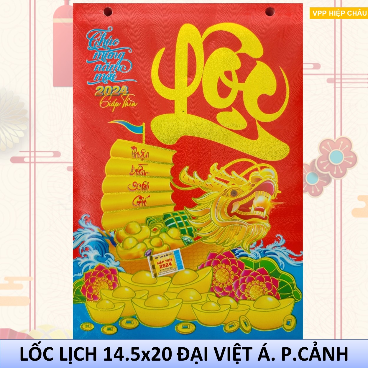 Lịch Lốc Đại 2024 14.5x20.5 cm (chỉ blóc rời hoặc lịch + bìa)