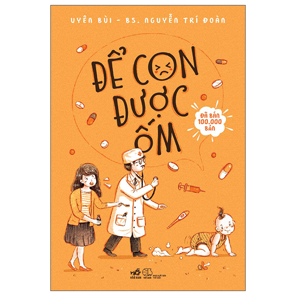 Sách Fahasa - Để Con Được Ốm (Tái Bản 2022)