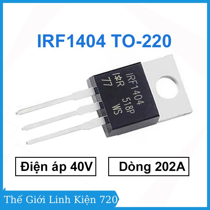 IRF1404 TO-220 điện áp 40V 202A N-CH - mosfet kênh N